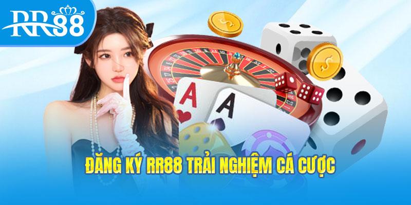 Đăng ký RR88 trải nghiệm cá cược