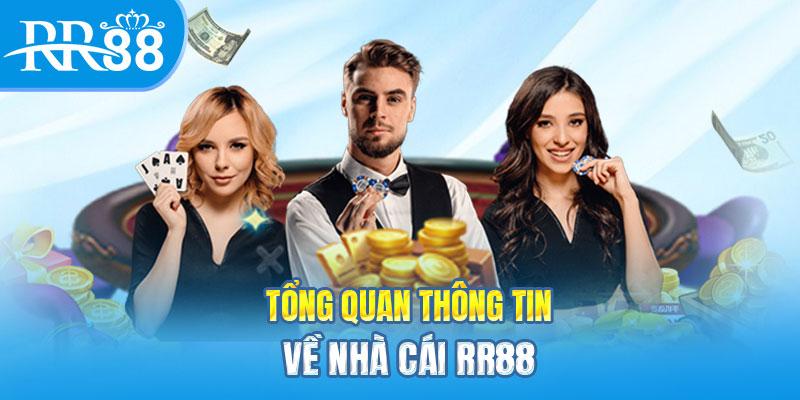 Tổng quan thông tin về nhà cái RR88